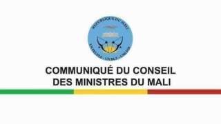 Communiqué du Conseil des ministres du Mali