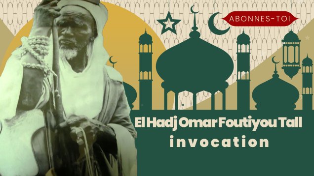 Invocation-pour-El-Hadj-Omar-Foutiyou-Tall-YouTube-vignette