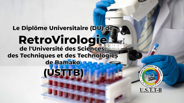 Le-Diplôme-Universitaire-(DU)-de-RetroVirologie-de-l&rsquo;Université-des-Sciences,-des-Techniques-et-des-Technologies-de-Bamako-(USTTB)